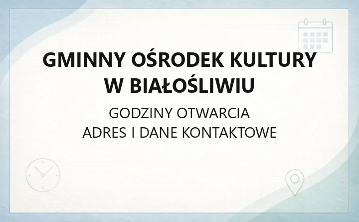 Gminny Ośrodek Kultury w Białośliwiu - kontakt, biblioteka, zajęcia