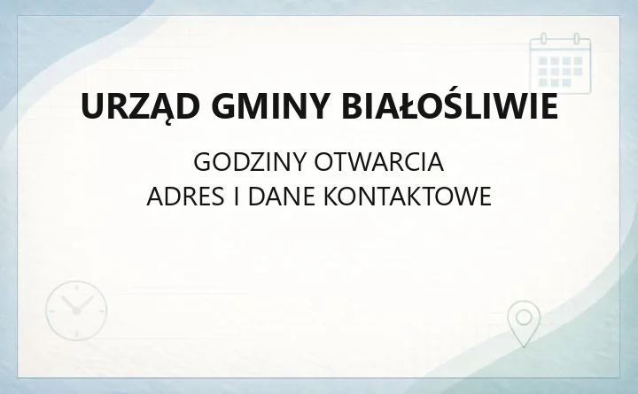 Urząd Gminy Białośliwie - kontakt, wydziały i dostępność