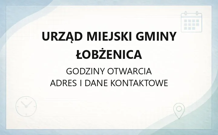 Urząd Miejski Gminy Łobżenica - kontakt, adres i dojazd