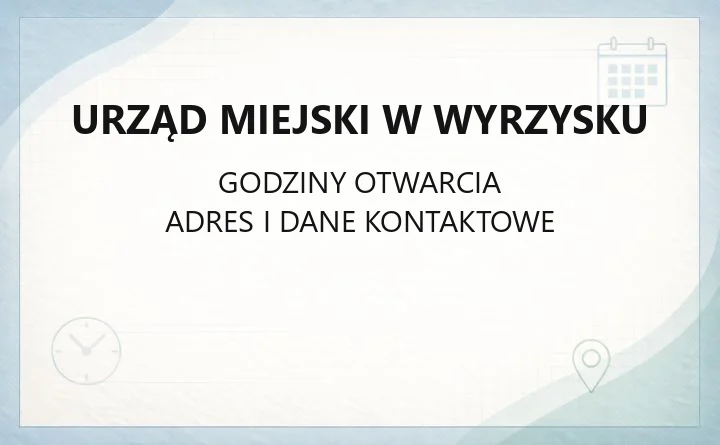 Urząd Miejski w Wyrzysku - kontakt, godziny, wydziały i e-usługi