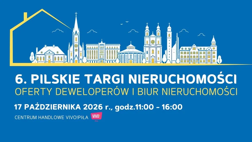 Grafika promocyjna wydarzenia 6. Pilskie Targi Nieruchomości – oferty mieszkań