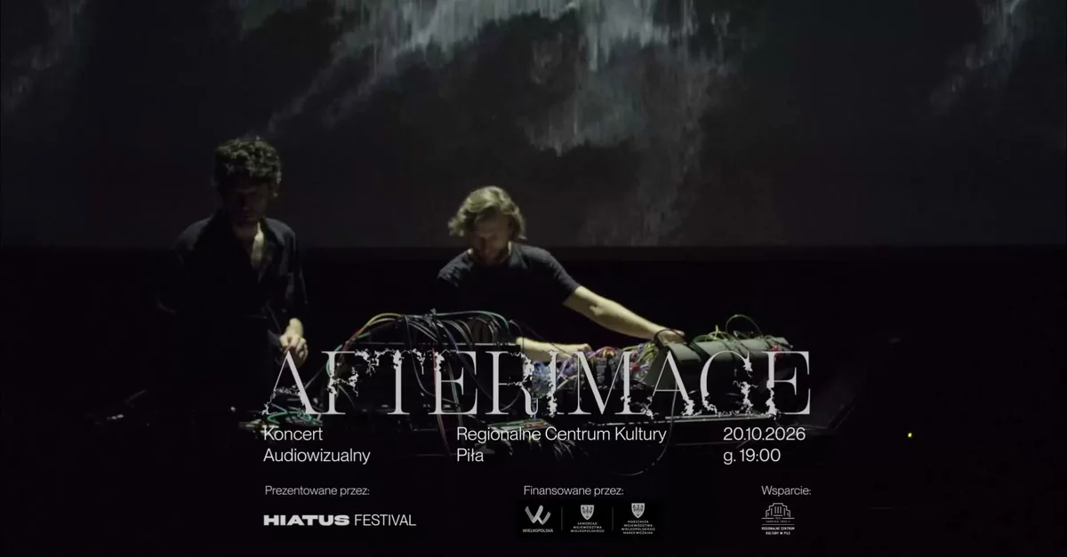 Grafika promocyjna wydarzenia AFTERIMAGE – koncert audiowizualny