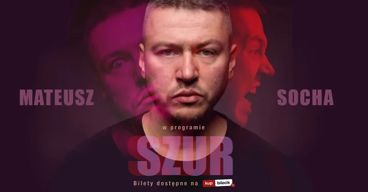 Obrazek przedstawia grafikę promocyjną wydarzenia Stand-up Mateusza Sochy „Szur” w Pile — koncert komediowy