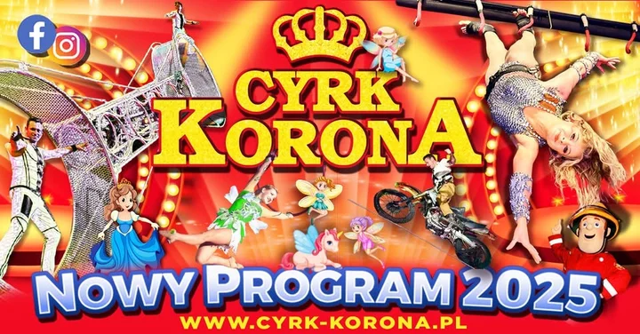 Obrazek przedstawia grafikę promocyjną wydarzenia Nowy program Cyrku Korona w Pile — widowisko rodzinne 2025