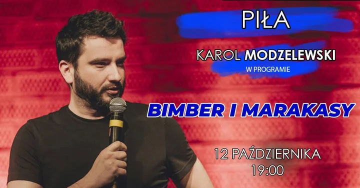 Obrazek przedstawia grafikę promocyjną wydarzenia Stand-up Karola Modzelewskiego w Pile – program „Bimber i marakasy”
