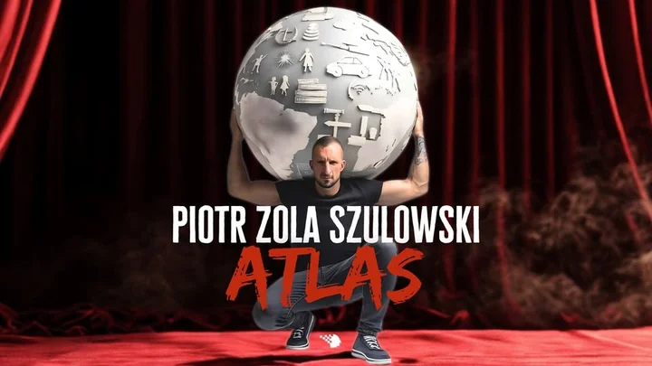 Grafika promocyjna wydarzenia Piotr ZOLA Szulowski w programie ATLAS — stand-up w Pile