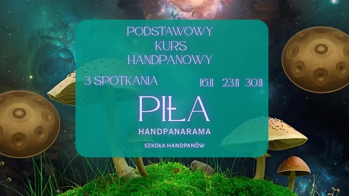 Grafika promocyjna wydarzenia Podstawowy Kurs Handpanowy — Handpanarama w Dobre Miejsce (Piła)