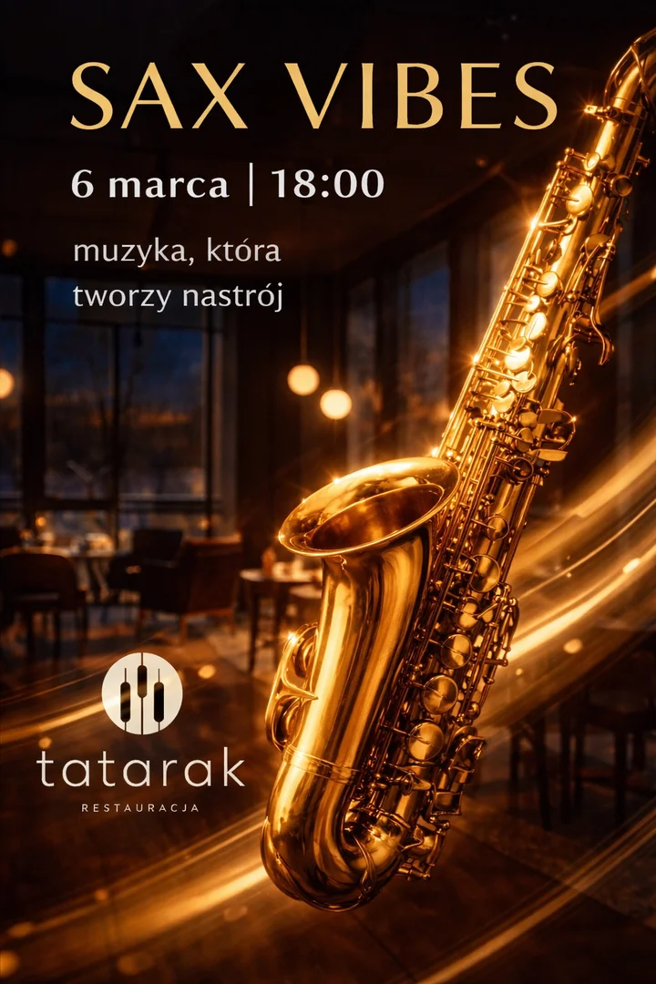 Grafika promocyjna wydarzenia SAX VIBES w Tataraku — koncert saksofonu w Pile, 6 marca 2026