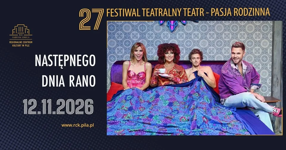 Grafika promocyjna wydarzenia Spektakl NASTĘPNEGO DNIA RANO w Pile