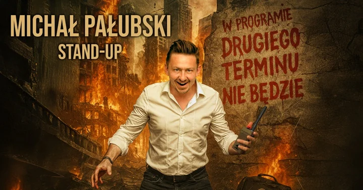 Obrazek przedstawia grafikę promocyjną wydarzenia Michał Pałubski z programem Drugiego terminu nie będzie — stand-up w Pile
