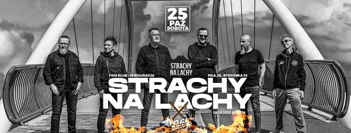 Obrazek przedstawia grafikę promocyjną wydarzenia Koncert Strachy Na Lachy w Klubie YOGI w Pile