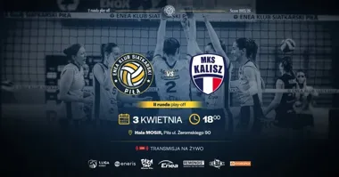 Grafika promocyjna wydarzenia 2. runda play-off: Enea KS Piła – Netland MKS Kalisz
