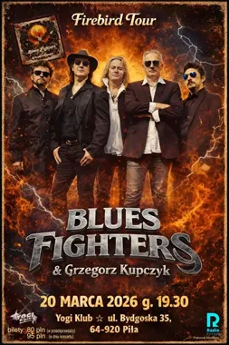 Grafika promocyjna wydarzenia Blues Fighters & Grzegorz Kupczyk Firebird Tour Koncert w YOGI Klub – Piła