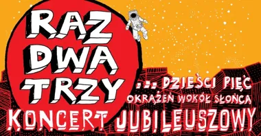 Grafika promocyjna wydarzenia Raz, Dwa, Trzy — jubileusz 35‑lecia w Pile