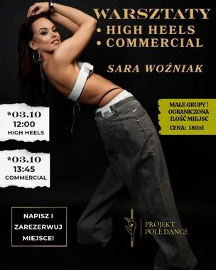 WARSZTATY Z SARĄ WOŹNIAK - PROJEKT POLE DANCE PIŁA: Taneczne warsztaty