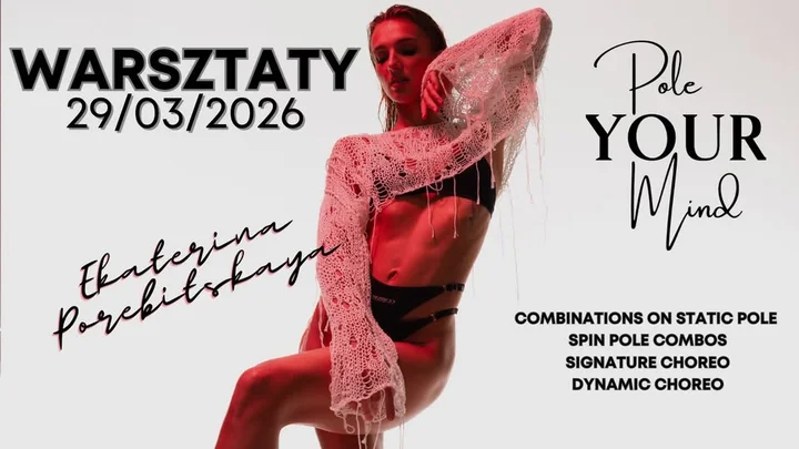Grafika promocyjna wydarzenia Warsztaty exotic & pole dance z Ekateriną Pogrebitskaya w Pole Your Mind Piła
