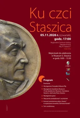 Staszic zabrzmi po raz pierwszy. W Pile przygotowano wieczór pamięci